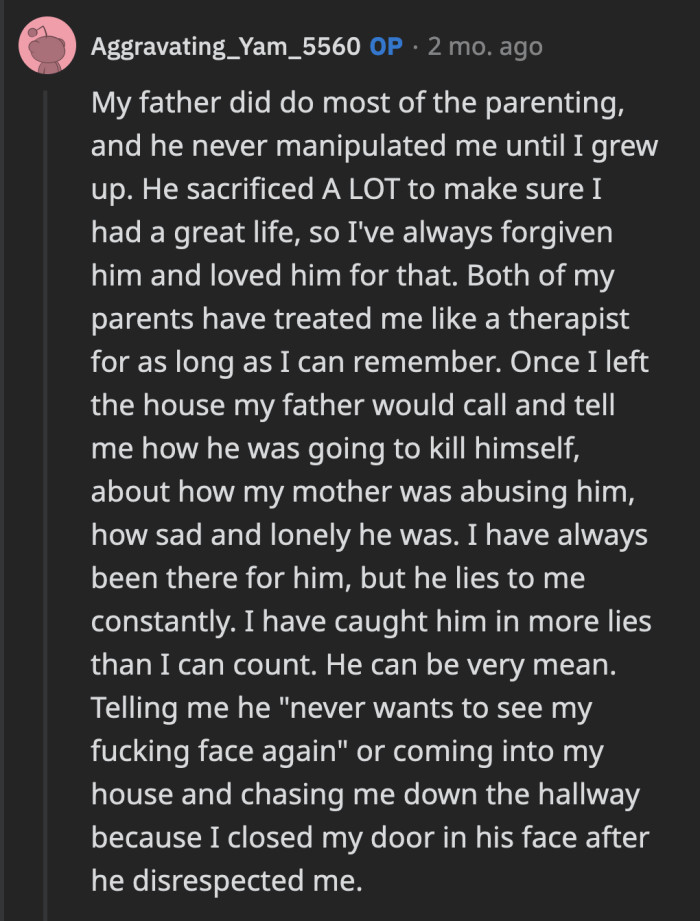 OP clarified that her father was a great dad to them growing up; however, he is also an awful person to be around, especially after OP and her siblings grew older.