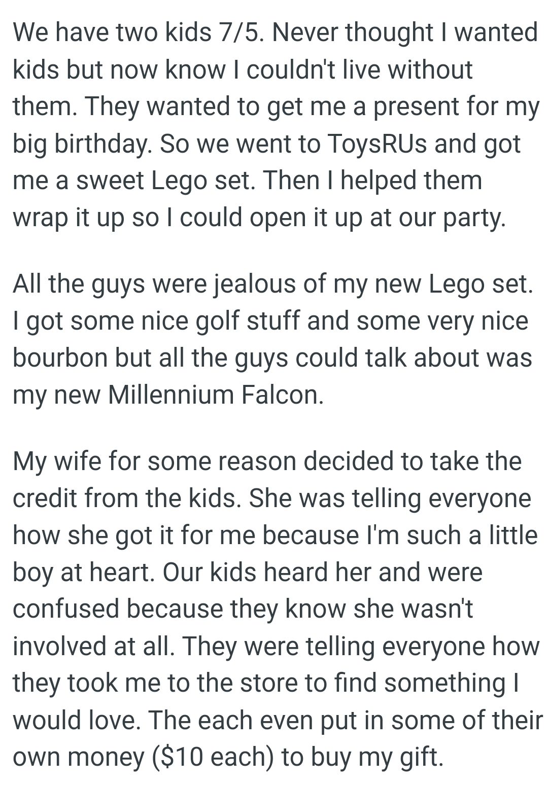 The OP and his kids went to ToysRUs and got a sweet Lego set