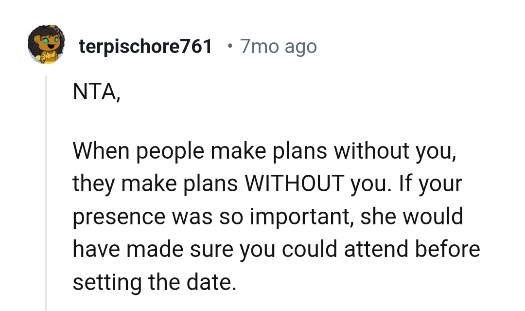 She should have made sure the OP could attend