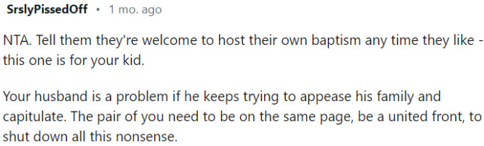 OP should assert boundaries and make it clear that they are welcome to organize their own baptism separately.