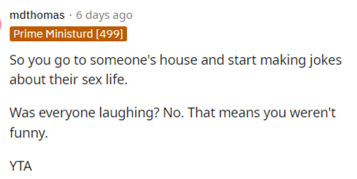 Making jokes about someone's sex life isn't exactly 