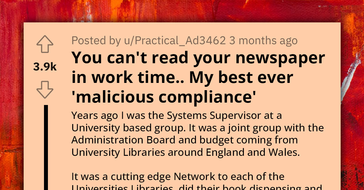 Proud Redditor Shares Her Best Malicious Compliance Story Of How Her Boss Got Fired For Not Allowing Her Read Newspaper During Work Hours