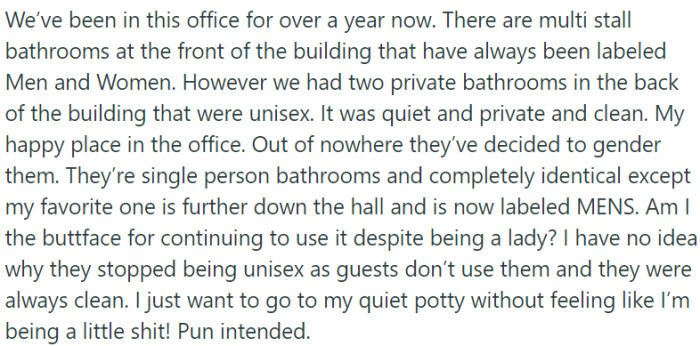 Office had unisex bathrooms, now gendered