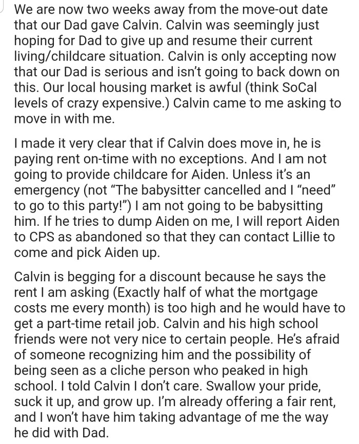Calvin has now asked to move in with OP, but she has laid down some strict rules, including paying half the mortgage as rent.