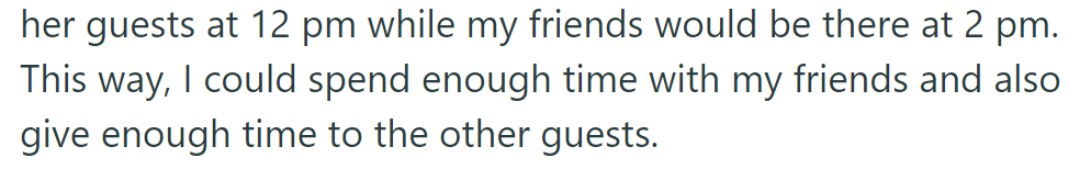 They agreed: her mom's guests at 12 PM, her friends at 2 PM. Balanced time for everyone.