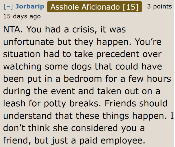 The coworker could've been more understanding about the OP's situation.