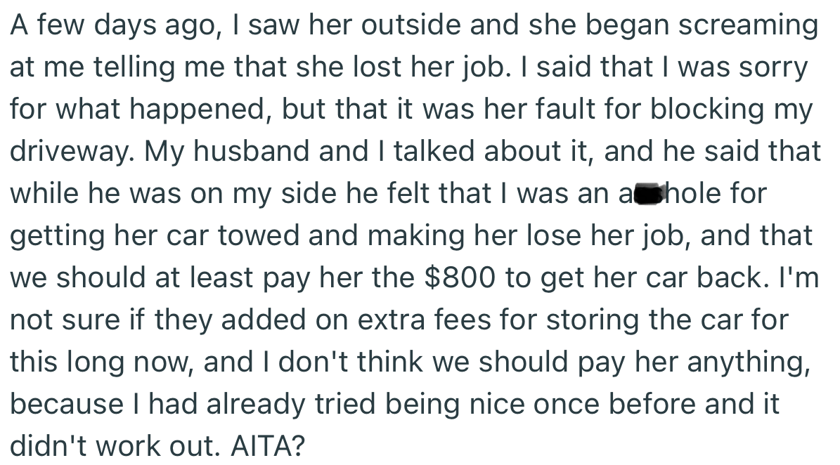 OP’s Neighbor Ended Up Losing Her Job. Interestingly, OP’s Husband Insisted That They Help Get the Car Back, but OP Was Adamant That the Neighbor Deserved to Face the Consequences of Her Actions