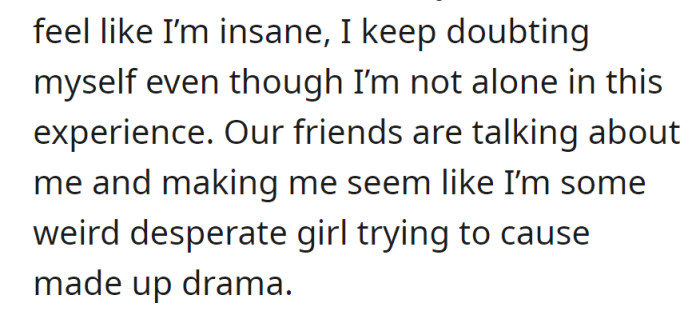 OP's now feeling isolated.