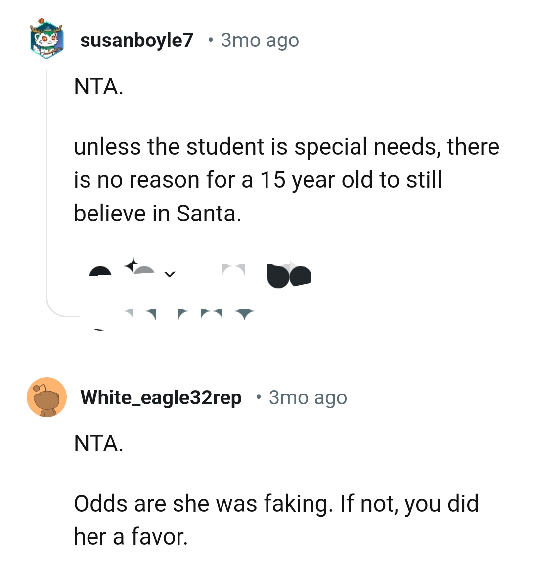 There is no reason for a 15-year-old to still believe in Santa