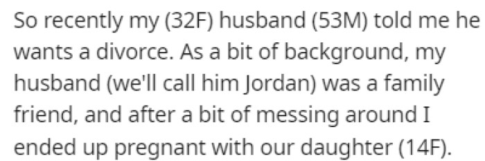 OP's husband recently told her that he wants a divorce