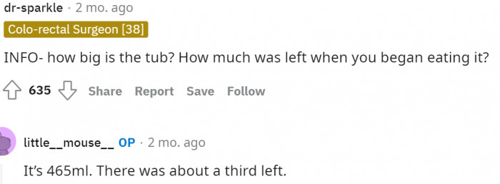 OP explains a bit of info on how much was in the tub of ice cream and how big it was.