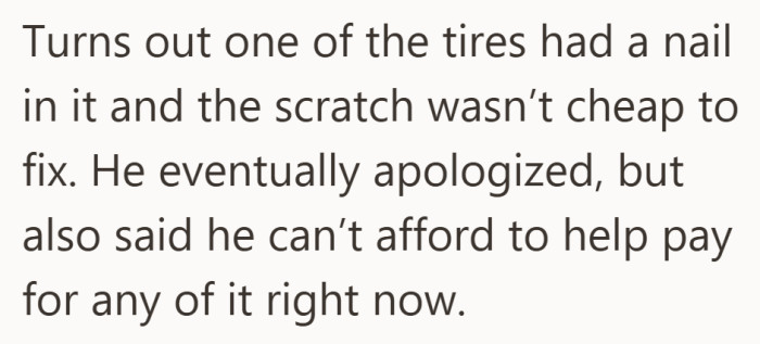 An apology helps, but it does not cover the cost of repairs.