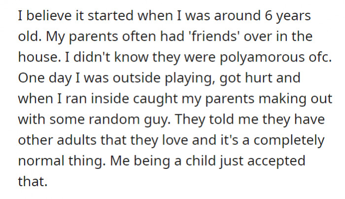 OP had no idea about his parents’ polyamorous relationship at first and even thought every kid in the world had the same experience as him.