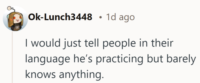 Honesty upfront would have saved everyone the awkward pause.