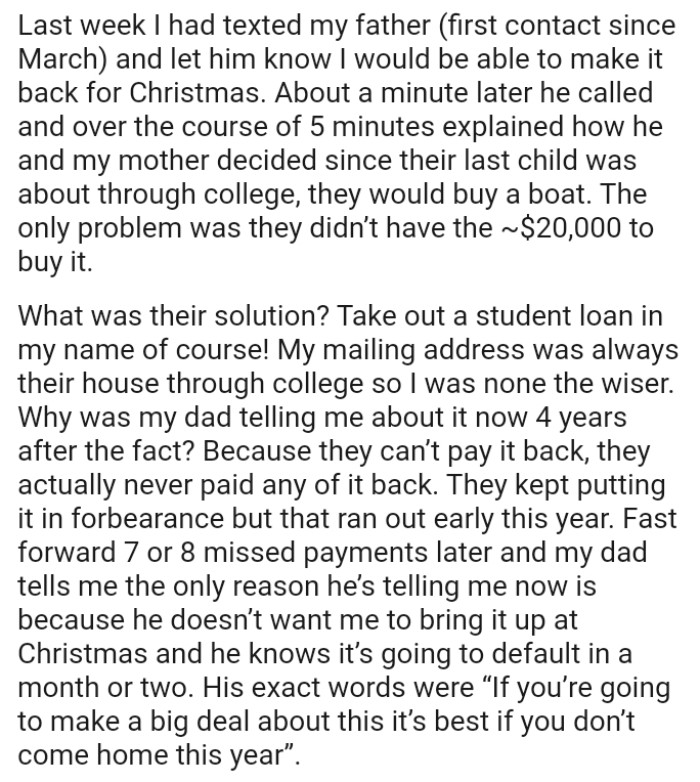 “If you’re going to make a big deal about this, it’s best if you don’t come home this year.”