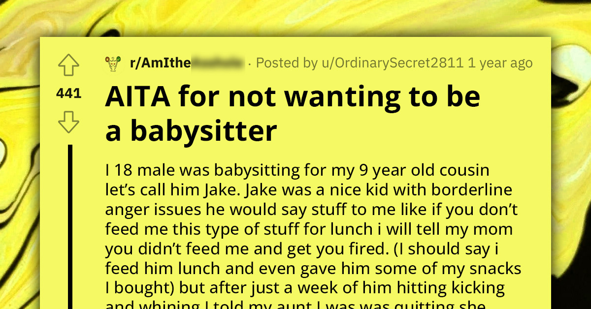 Man Quits Babysitting Job For His Younger Cousin Because Of The Kid's Anger Issues And Overall Uncontrollable Behavior