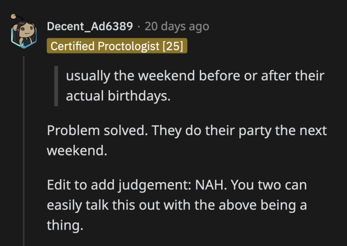 They have a simple problem that can be solved by having a mature conversation before it becomes a huge issue