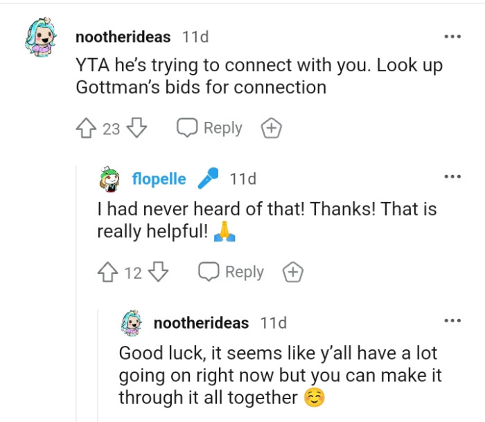 This redditor wants the OP to look up Gottman's bids for connection