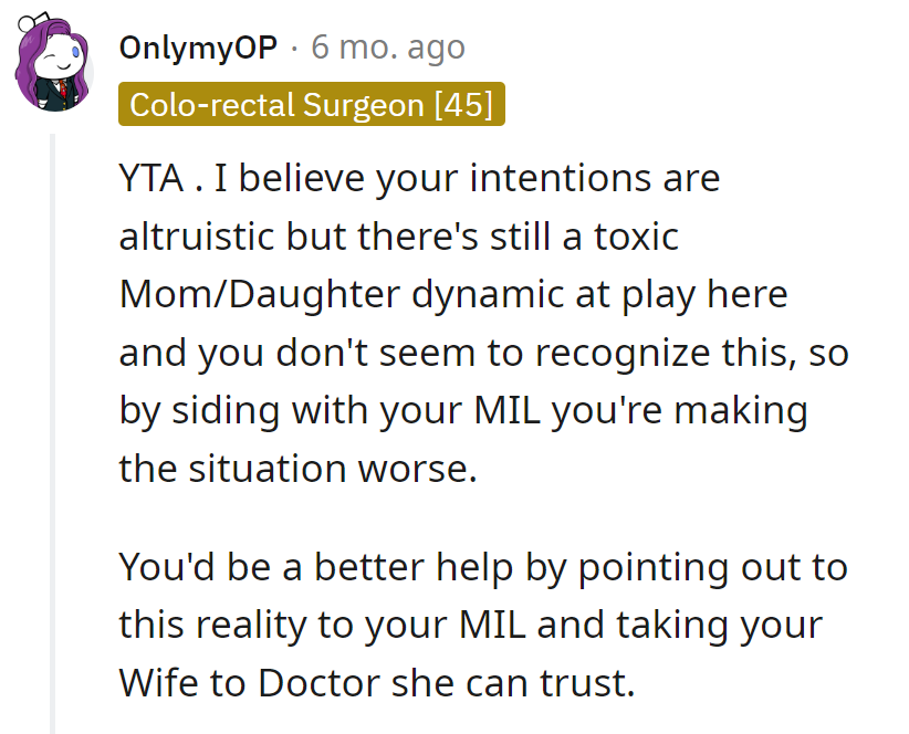 Unintentional heroics in Mom/Daughter drama. Skip the cape, enlighten MIL, and find a trustworthy doc for the wife.