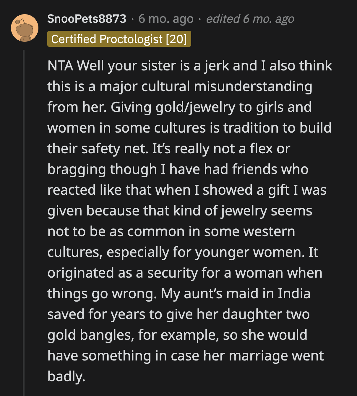 For it to be taken as an effort to show superiority was purely ignorant on his sister's part.