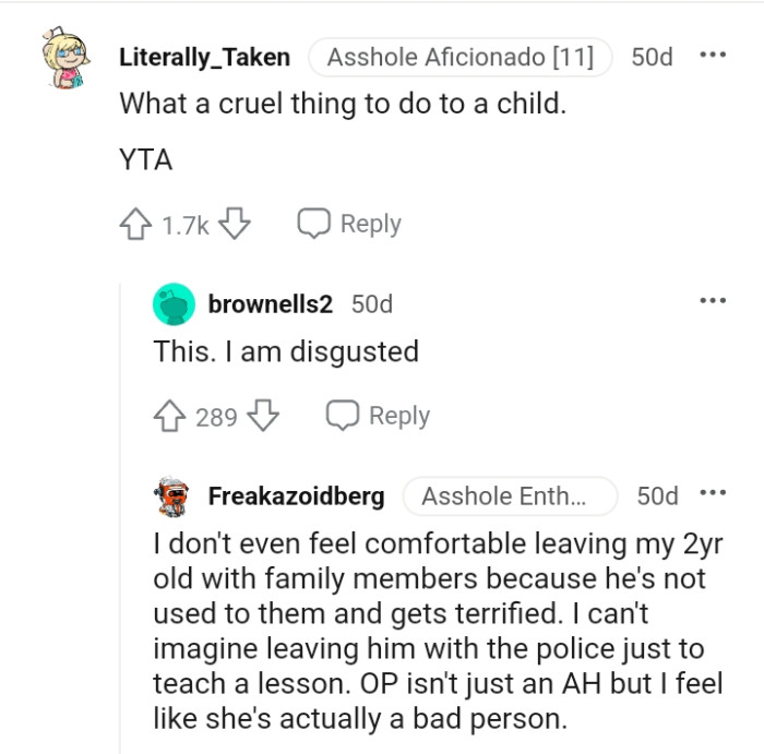 This Redditor can't imagine leaving him with the police just to teach her a lesson