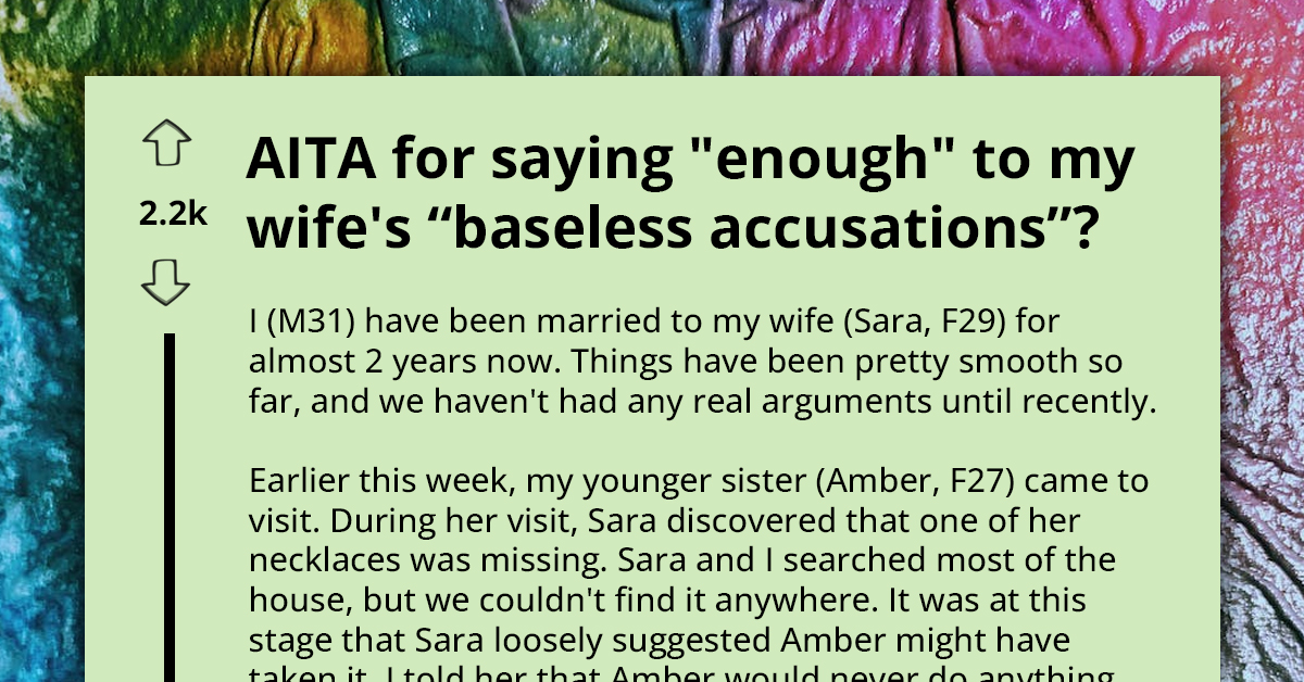 Woman Wrongly Accuses Sister-In-Law of Theft of Lost Necklace, Strains Marriage with Refusal to Apologize