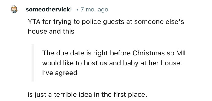 “YTA for trying to police guests at someone else's house and this.”