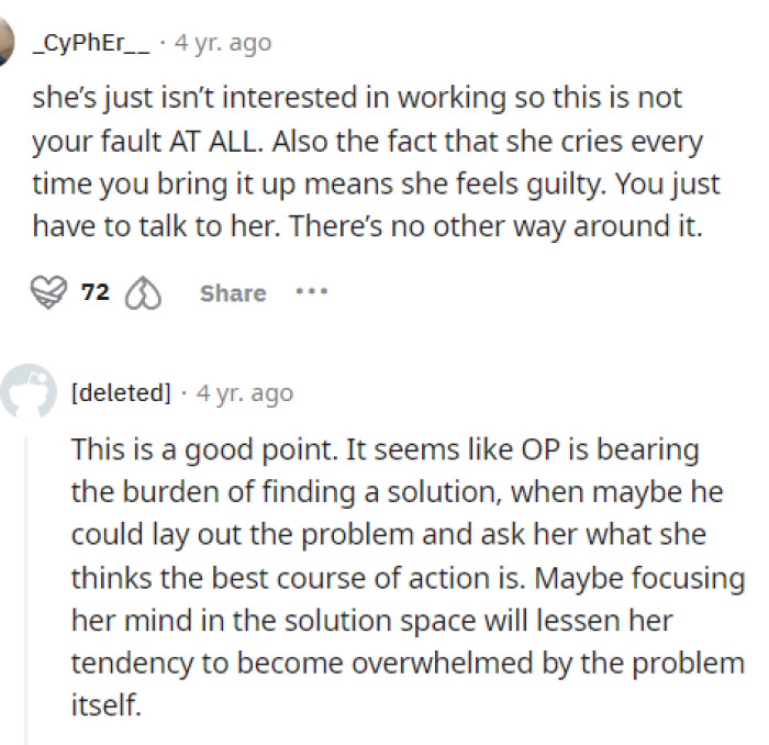 It's not OP's fault, but we hope that he encourages her to do what she needs to do to prepare herself for a full-time job again.