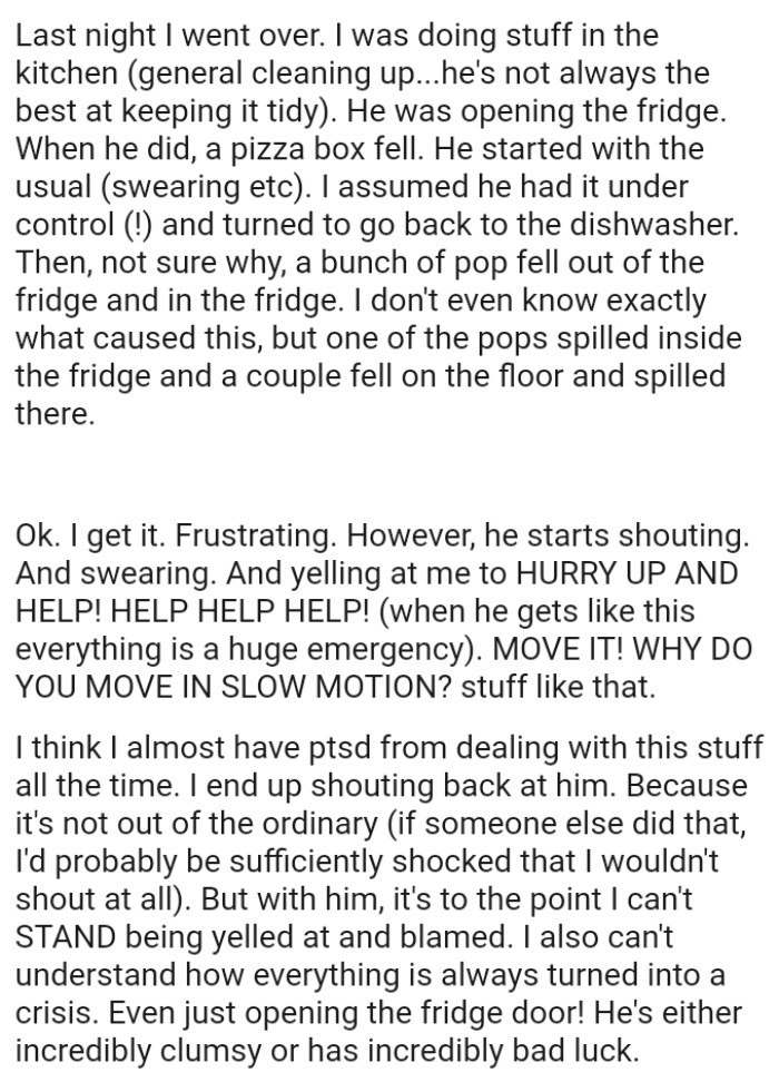 OP doesn't want to be yelled at