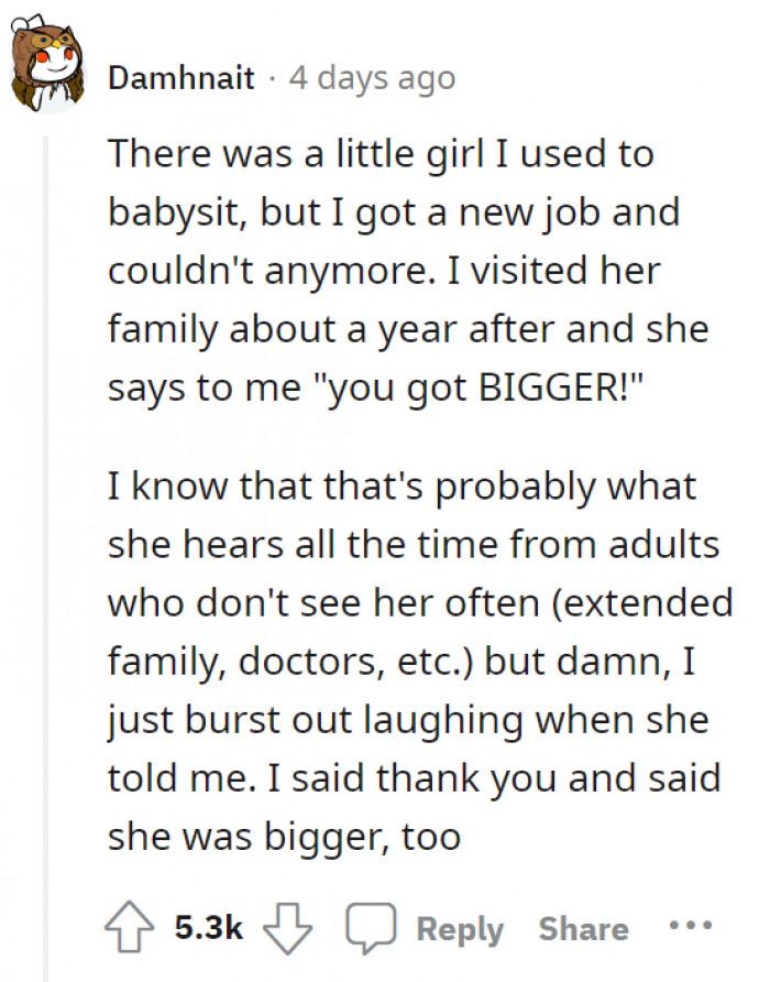 11. They are so pure, but sometimes, their comments hurt, too. LOL.