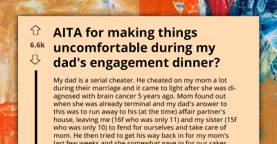 AITA For Unleashing The Truth At My Dad's Engagement Dinner