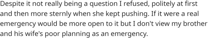 He refused, stating that it violates his hard boundary and that he is uncomfortable with it