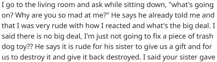 OP didn't understand what the big deal was. After all, they never fix toys; they just throw them away when they get ruined.