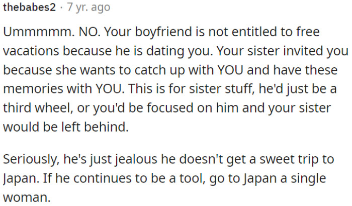 OP's boyfriend isn't entitled to a free vacation with her sister