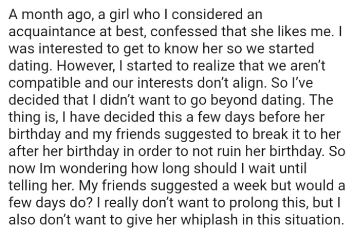 The OP started to realize that they aren’t compatible and their interests don’t align