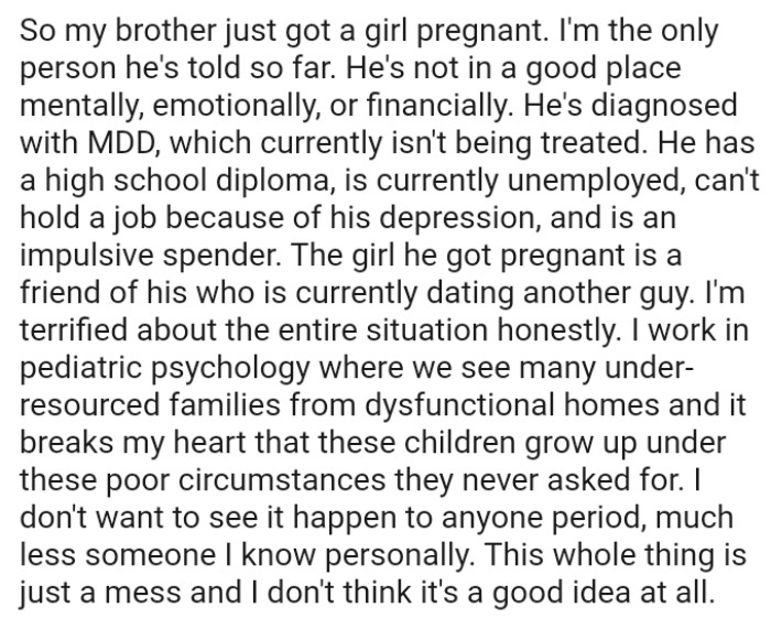 The girl who the OP's brother got pregnant is a friend of his who is currently dating another guy