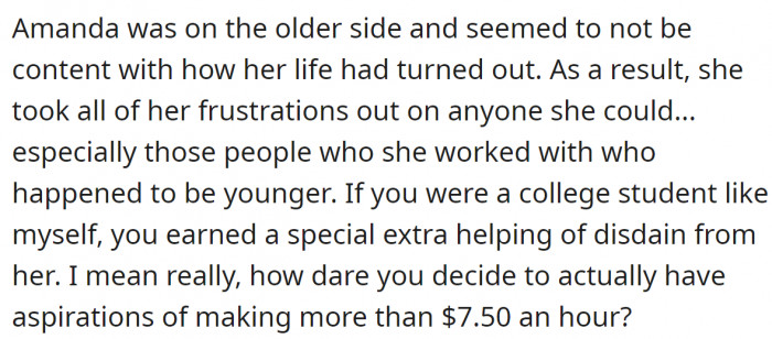 But her supervisor Amanda wasn't the most pleasant person in the world; quite the opposite.