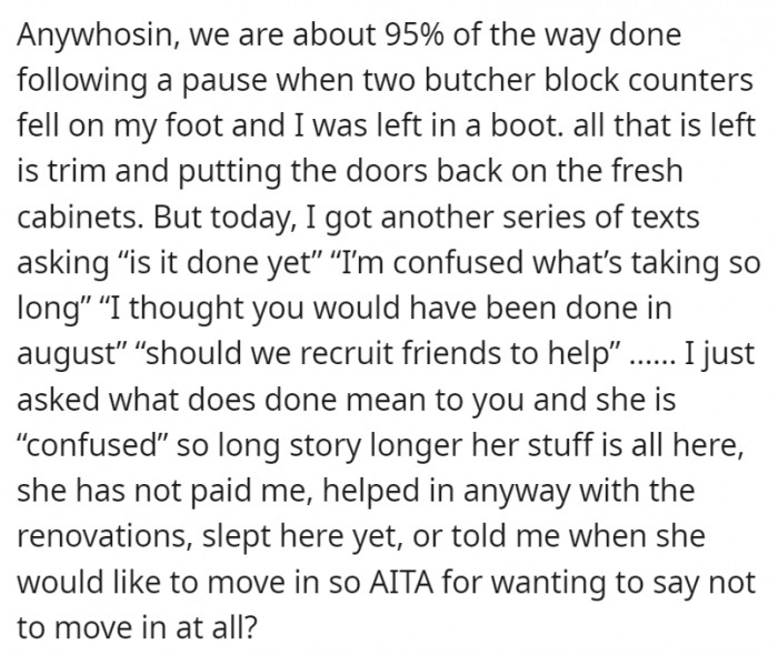 The friend still acts interested in moving in but has not yet made any moves whatsoever about it