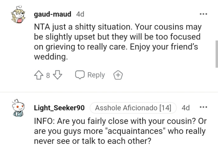 They will be too focused on grieving to really care