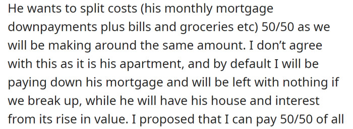 Her boyfriend wants them to split all the costs, but the OP doesn't see that as fair: