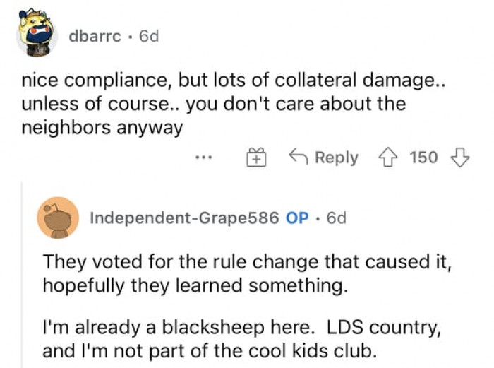 The OP is already a black sheep in the neighborhood