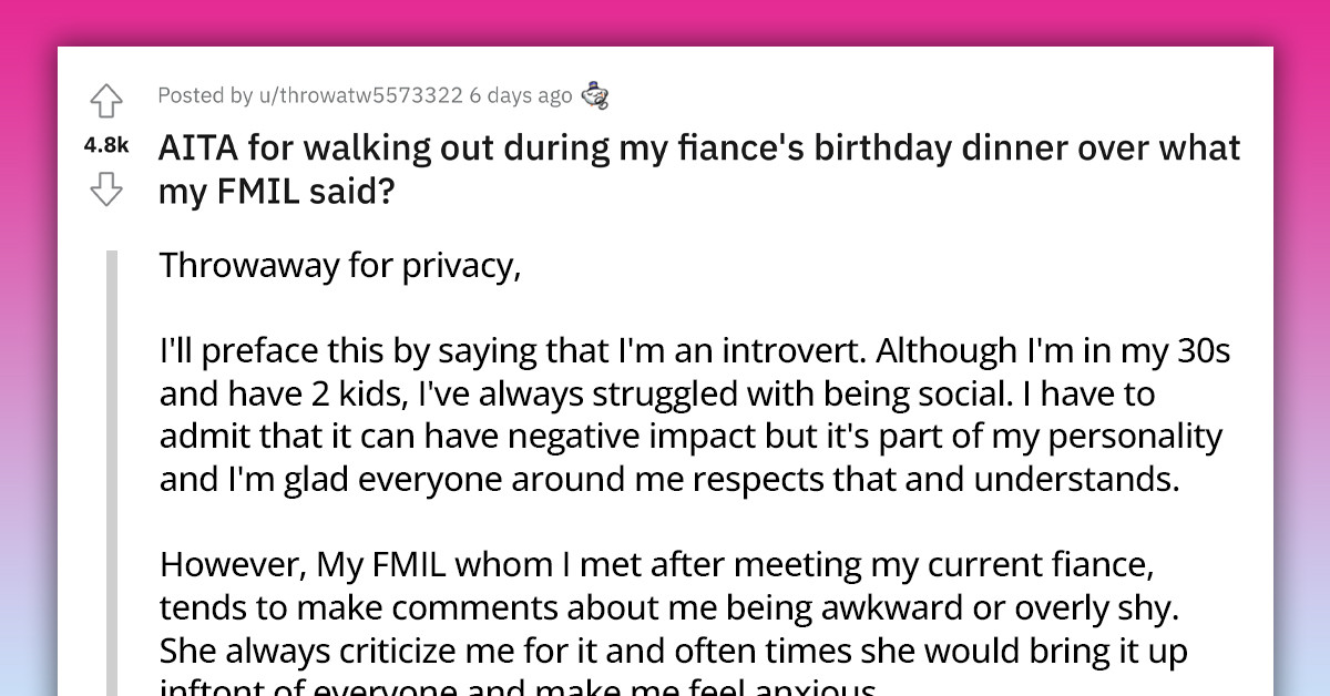 Toxic FMIL Made The Introvert Redditor Leave Her Fiancé's Birthday Dinner By Making Sexual Jokes About Her