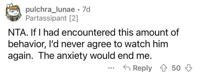 No one wants to deal with that much anxiety.