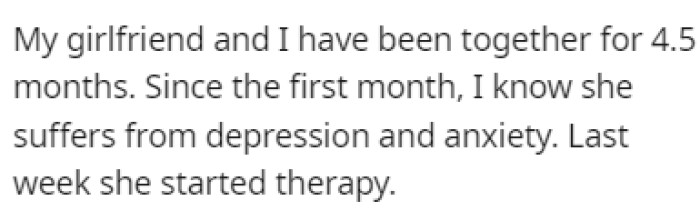 OP's girlfriend of 4.5 months is suffering from depression and anxiety