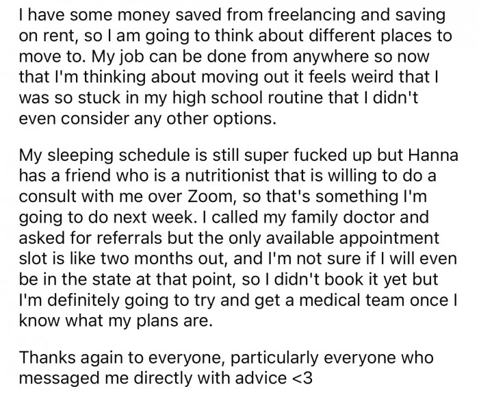 OP is trying to get help and looking more into her condition.