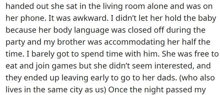 But the brother's girlfriend felt isolated and retreated to the living room: