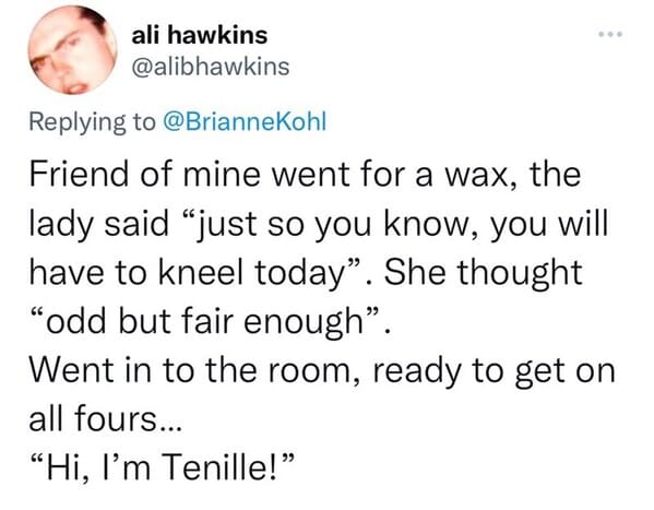 18. I wouldn't blame you for that