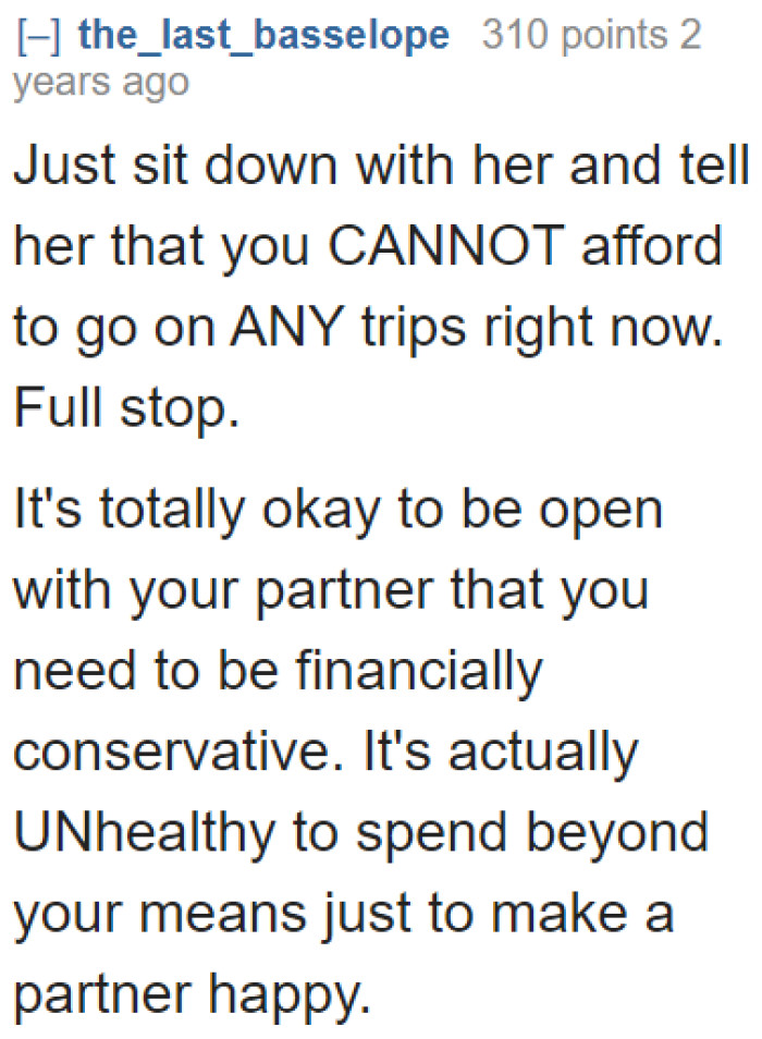 He simply needs to refuse by sitting down and talking to his girlfriend, as this Redditor suggests.