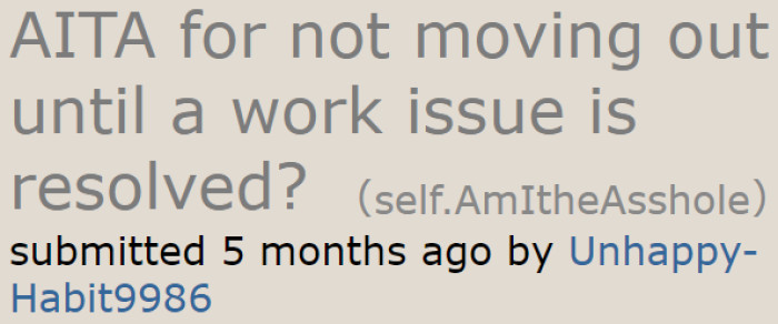 The OP Wants to Know if Not Moving Out of Her Home Makes Her an A-Hole.