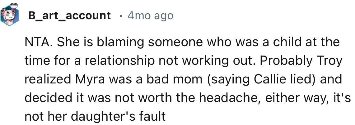 “NTA. She is blaming someone who was a child at the time for a relationship not working out.”